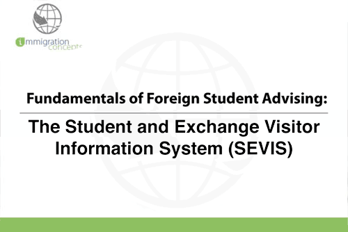 Student and Exchange Visitor Information System (SEVIS) for F-1 Students